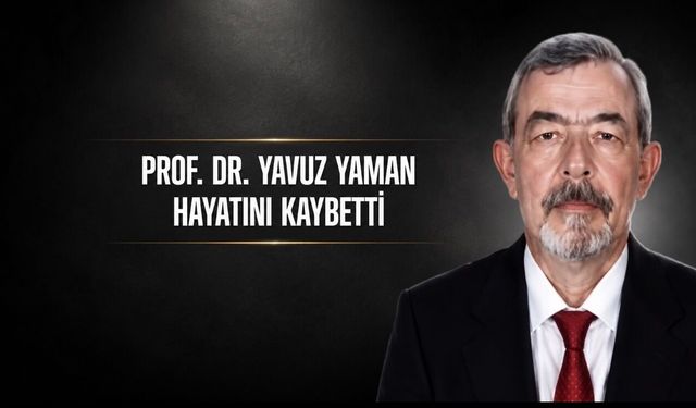 ODTÜ’nün Acı Kaybı: Prof. Dr. Yavuz Yaman Vefat Etti