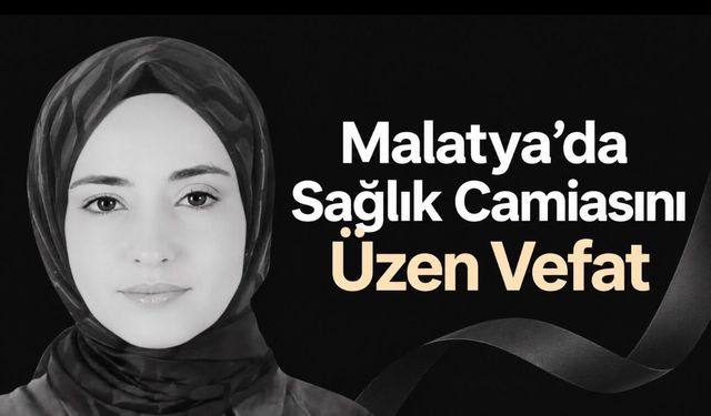 Malatya Sağlık Camiasının Acı Kaybı: Müberra Paluluoğlu Hayatını Kaybetti