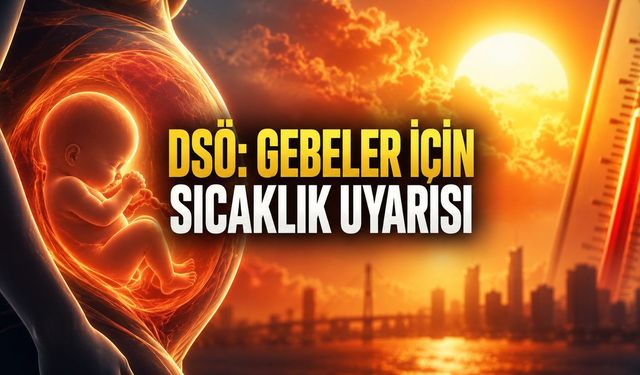 Sıcak Hava Dalgalarında Erken Doğum Olasılık Oranı Yüzde 26 Daha Yüksek