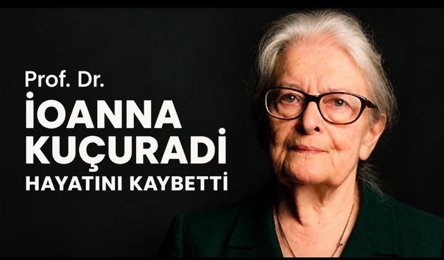 Prof. Dr. İoanna Kuçuradi hayatını kaybetti: Felsefe ve insan haklarına adanan bir ömür