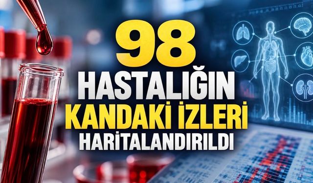 Türk Bilim İnsanlarından 4.444 Kişilik Araştırma: 98 Sağlık Durumunun Kandaki İzleri Haritalandı