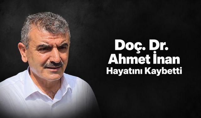 Dicle Üniversitesi Emekli Öğretim Üyesi Doç. Dr. Ahmet İnan Hayatını Kaybetti