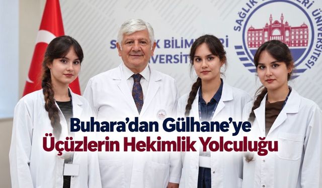 Birlikte Büyüdüler, Birlikte Hekim Oluyorlar: Özbek Üçüzler Gülhane’de