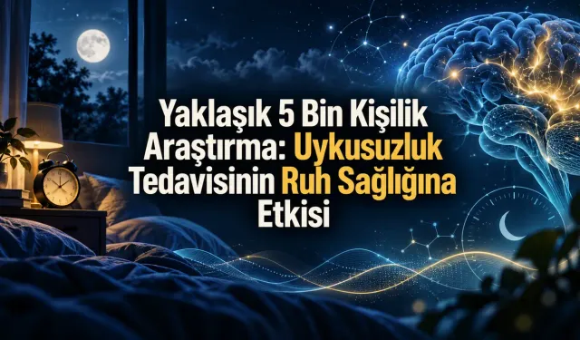 Yaklaşık 5 Bin Kişilik Araştırma: Uyku Tedavisinin Ruh Sağlığına Etkisi