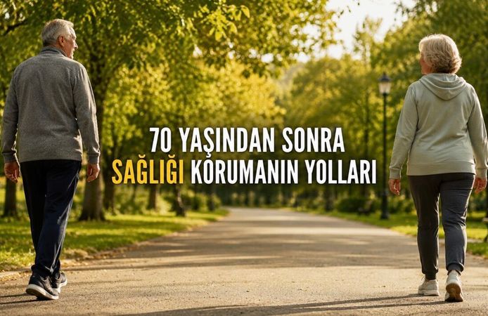 70’li Yaşlarda Sağlıklı Kalmanın Yolları: 10 Kritik Nokta