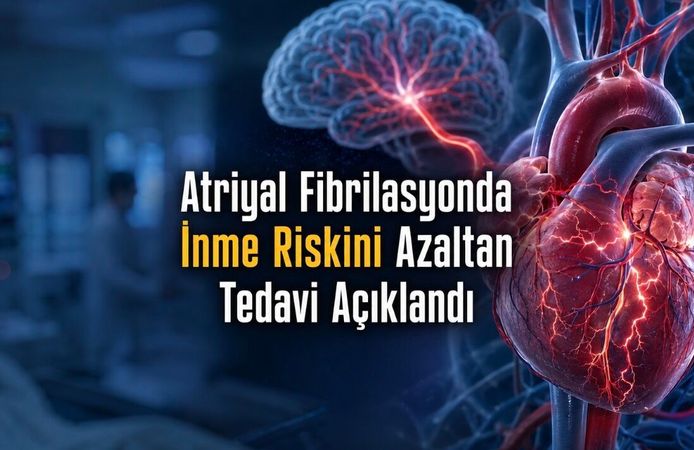 Kalp Ritim Bozukluğunda İnme Riskini Azaltan Tedavi Açıklandı