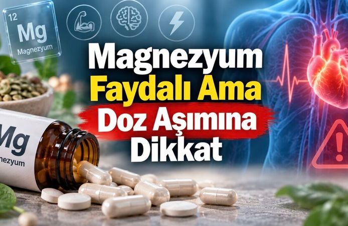 Fazla Magnezyum Almak Zararlı mı? Takviyelerde Güvenli Sınır ve Belirtiler