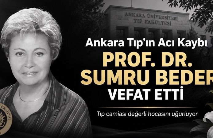 Ankara Tıp’ın Acı Kaybı: Prof. Dr. Sumru Beder Vefat Etti