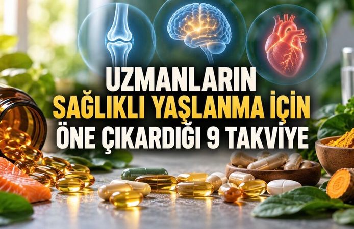 Sağlıklı yaşlanma için hangi takviyeler öne çıkıyor? Uzmanların listesinde 9 seçenek var