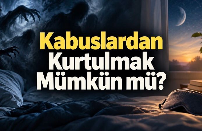 Kabuslardan Kurtulmak Mümkün mü? Tekrarlayan Kötü Rüyalar İçin Bilim Ne Diyor?