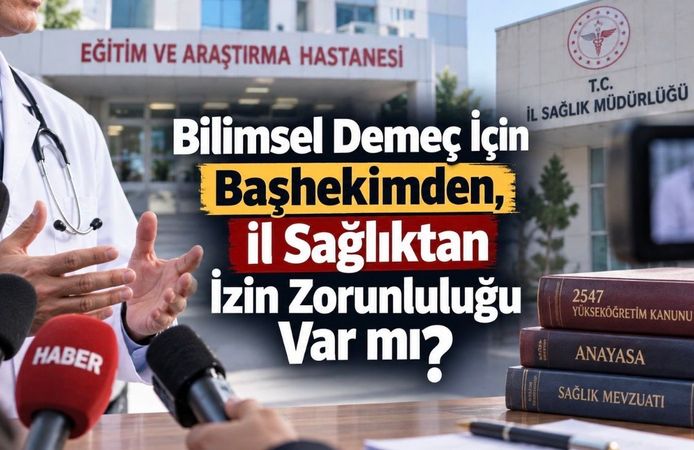 Eğitim ve Araştırma Hastanelerindeki Öğretim Üyeleri Basına Konuşmak İçin İzin Almak Zorunda mı?