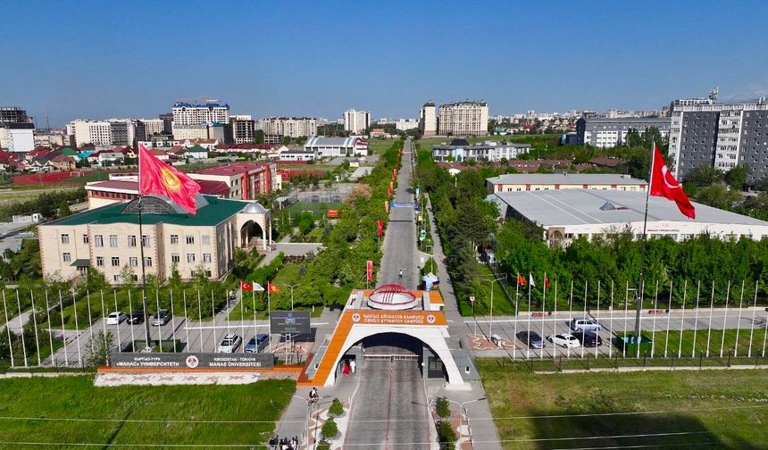 Orta Asya’da Dünya Standartlarında Üniversite Eğitimi: Kırgızistan-Türkiye Manas Üniversitesi