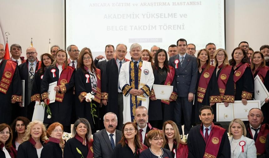 Ankara Eğitim ve Araştırma Hastanesi’nde Akademik Yükselme ve Belge Takdim Töreni