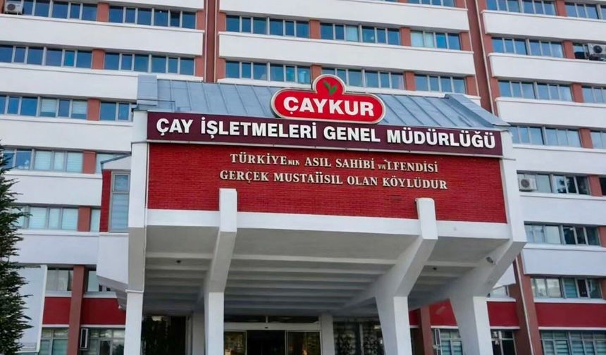 ÇAYKUR’da 2026 Sezonu Öncesi İşçi Alımına Hazırlanıyor