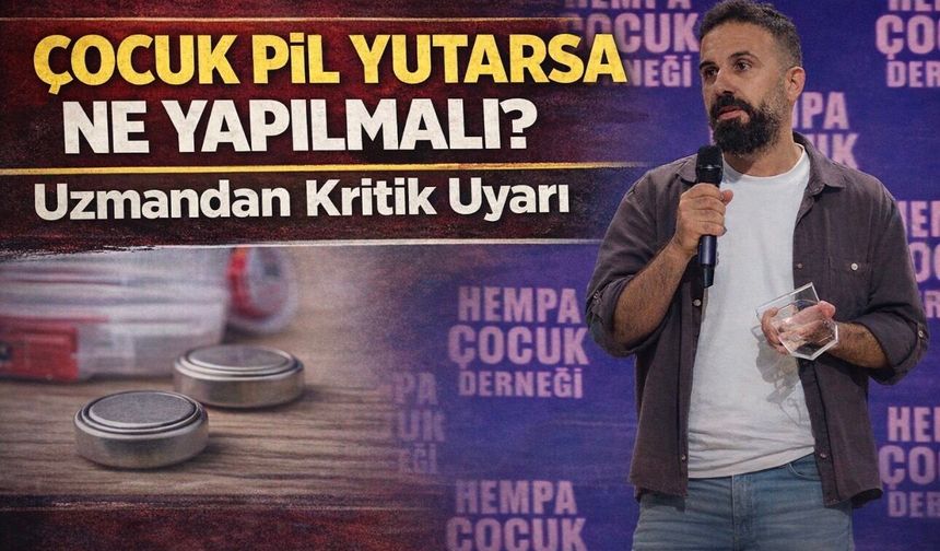 Çocuklarda Pil Yutma Tehlikesi: Belirti Vermeden İç Organları Yakabiliyor