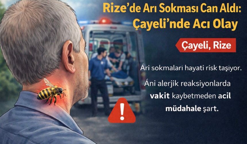 Çayeli’nde Arı Sokması Can Aldı: İsmail Aslan Son Yolculuğuna Uğurlanıyor