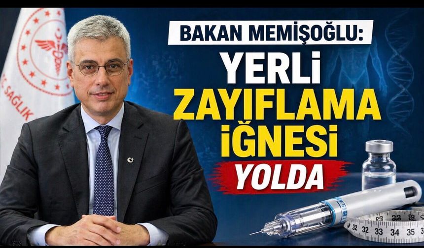 Yerli Zayıflama İğnesi Geliyor mu? Bakan Memişoğlu’ndan Net Yanıt