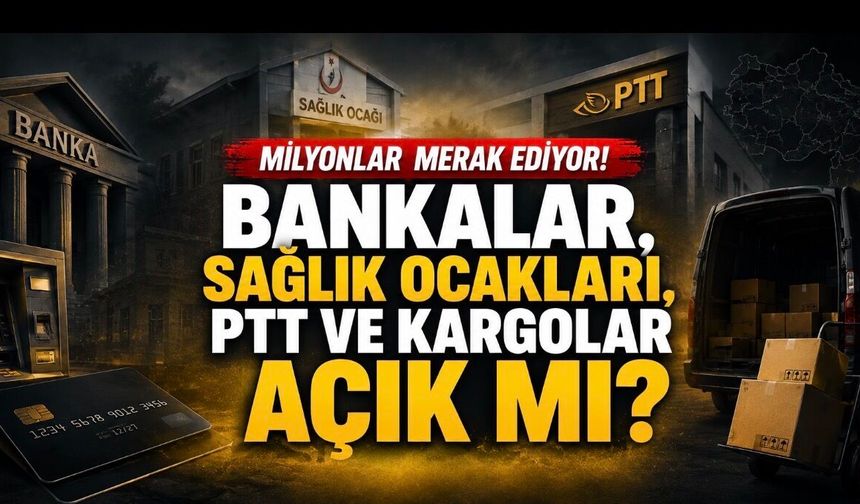 Kurban Bayramı Öncesi Milyonların Cevap Aradığı Sorular: Bankalar, PTT, Sağlık Ocakları ve Kargolar Açık mı?