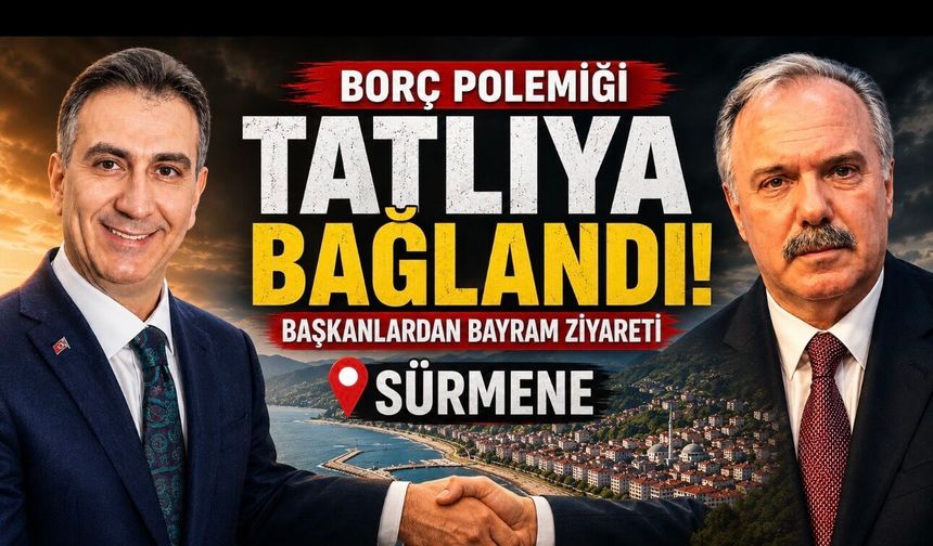Sürmene’de Borç Polemiği Tatlıya Bağlandı: Başkanlardan Bayram Ziyareti
