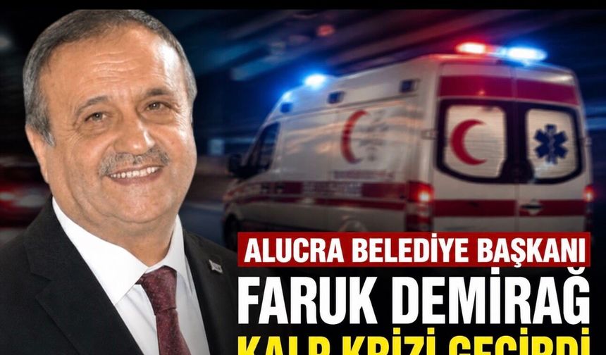 Alucra Belediye Başkanı Faruk Demirağ’ın Kalp Krizi Geçirdiği İddia Edildi