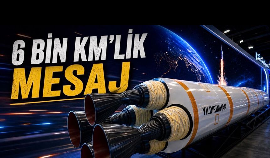 Yıldırımhan füzesi SAHA 2026’da gündem oldu: 6 bin km menzil iddiası dikkat çekti