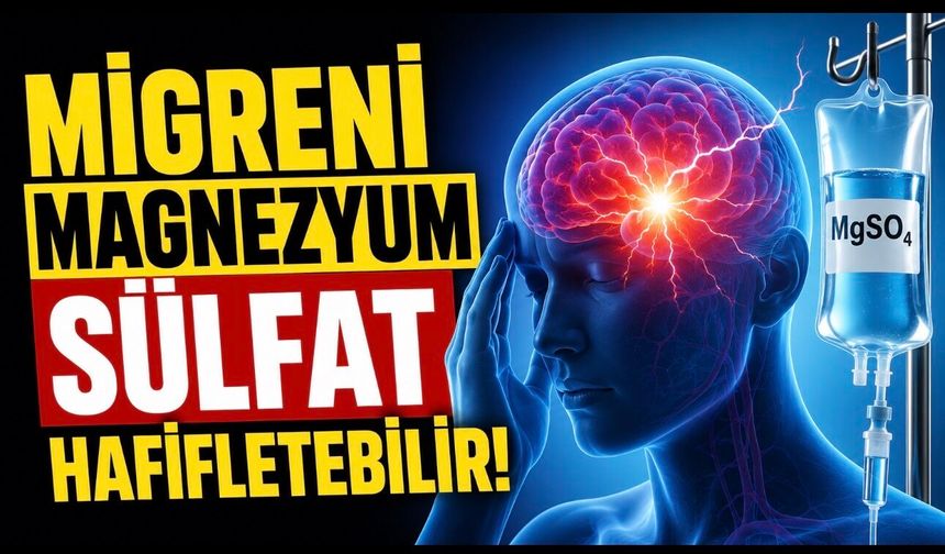 Migren Tedavisinde Magnezyum Yeniden Gündemde: Eski Bir Çalışma, Yeni Tartışmalar
