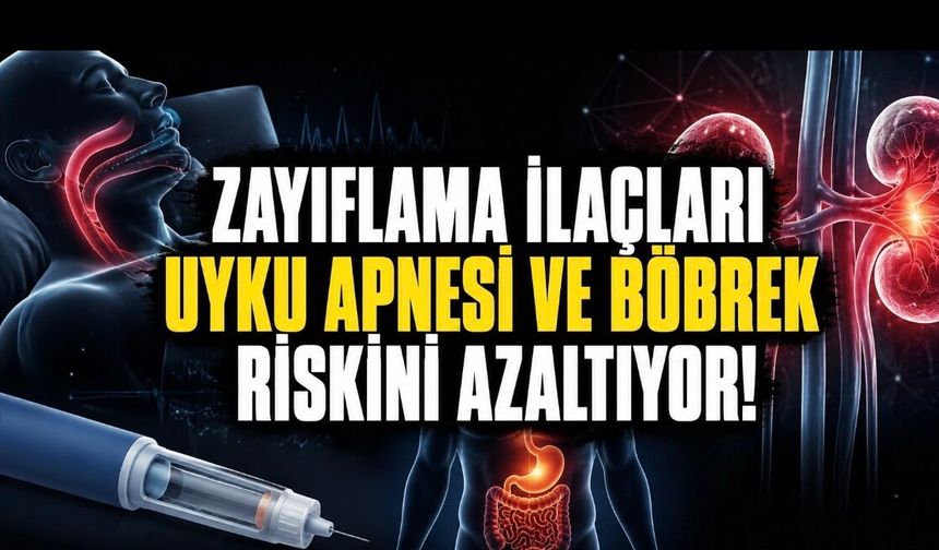 Zayıflama İlaçlarında Dikkat Çeken Bulgular: Uyku Apnesi ve Böbrek Hastalığı Riski Azalabilir