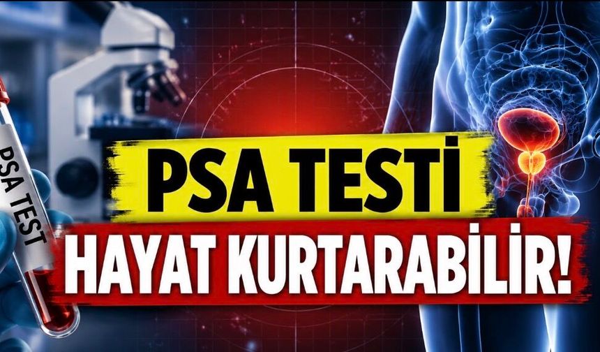 PSA Testi Tartışmasında Yeni Dönem: Prostat Kanseri Ölümlerini Azaltabilir