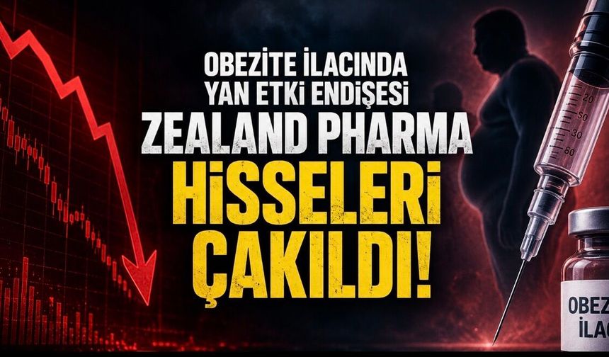 Zealand Pharma Hisseleri Çakıldı: Obezite İlacında Yan Etki Endişesi