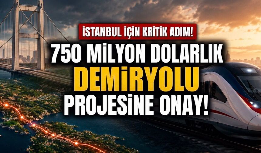 İstanbul İçin Kritik Demiryolu Projesinde Yeni Gelişme