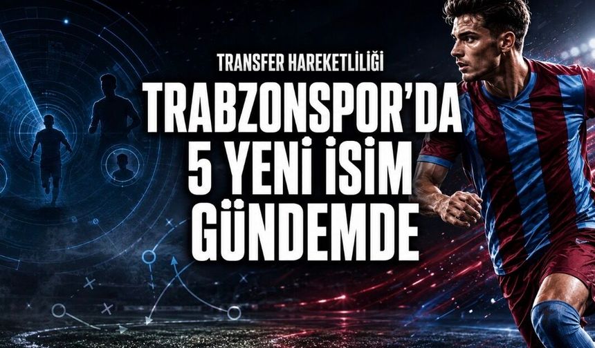 Trabzonspor’un Yeni Yabancı Radarında 5 İsim: Hong, Mykhavko, Dovbyk, Fatawu ve Altay Bayındır