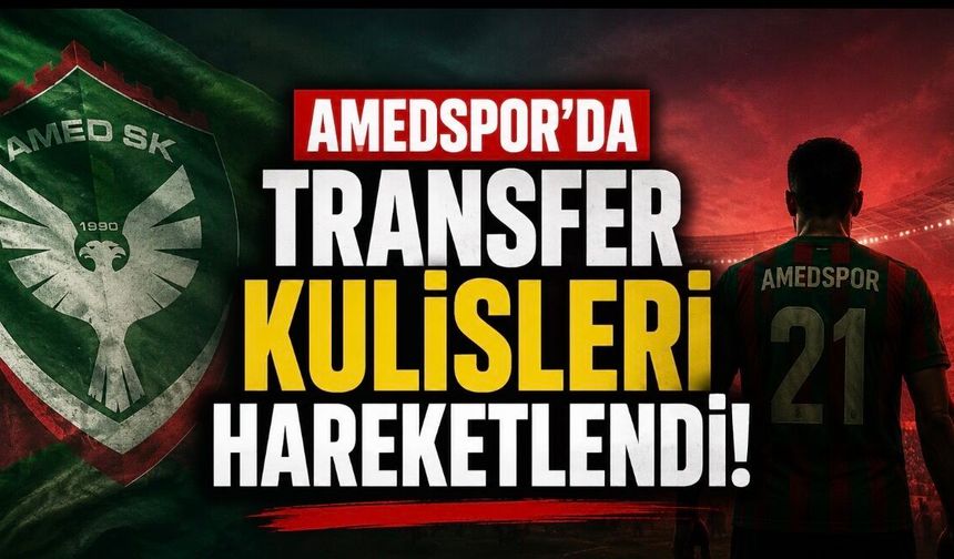 Amedspor’da Transfer Kulisleri Hareketlendi: 6 İsim Gündeme Geldi