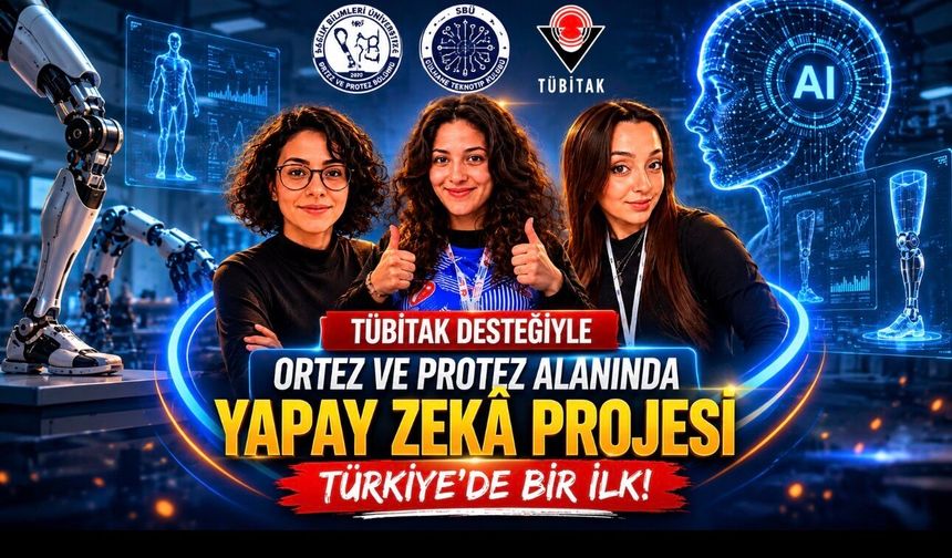 SBÜ Öğrencilerinden Türkiye’de BiOrtez ve Protez Alanında Yapay Zekâ Projesi