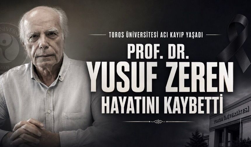 Prof. Dr. Yusuf Zeren Hayatını Kaybetti