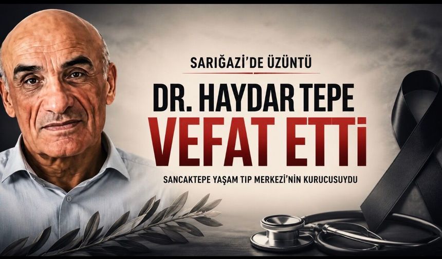 Sancaktepe’nin “Halkın Doktoru” Haydar Tepe’ye Veda