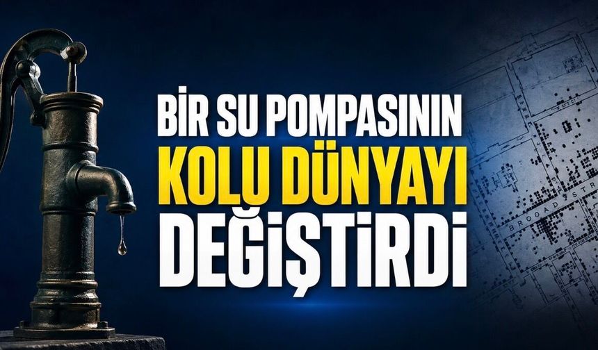 Bir Su Pompasının Kolu Dünyayı Değiştirdi: John Snow ve Modern Epidemiyolojinin Doğuşu