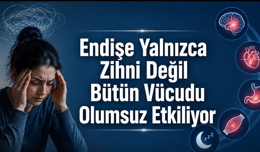 Kalp Hızlanıyor, Kaslar Geriliyor: Nedeni Endişe Olabilir