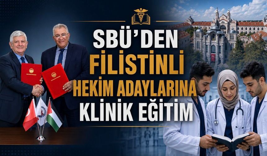 Sağlık Bilimleri Üniversitesi, Filistinli Hekim Adaylarına Dünya Standartlarında Klinik Eğitim Sunuyor