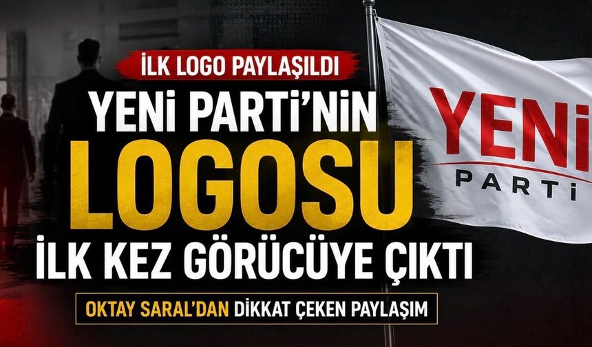 Yeni Parti’nin logosu ilk kez paylaşıldı: İlk siyasi yorumlar da geldi
