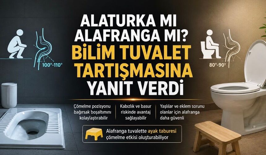 Alaturka mı Alafranga mı? Bilimsel Araştırmalar Tuvalet Tartışmasına Işık Tuttu