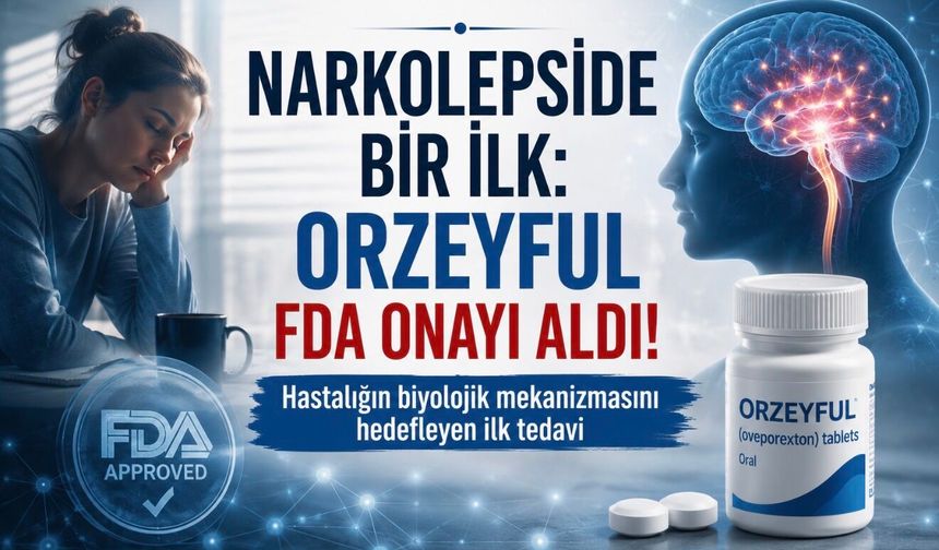 Narkolepside Bir İlk: Hastalığın Biyolojisini Hedefleyen İlaç Onaylandı