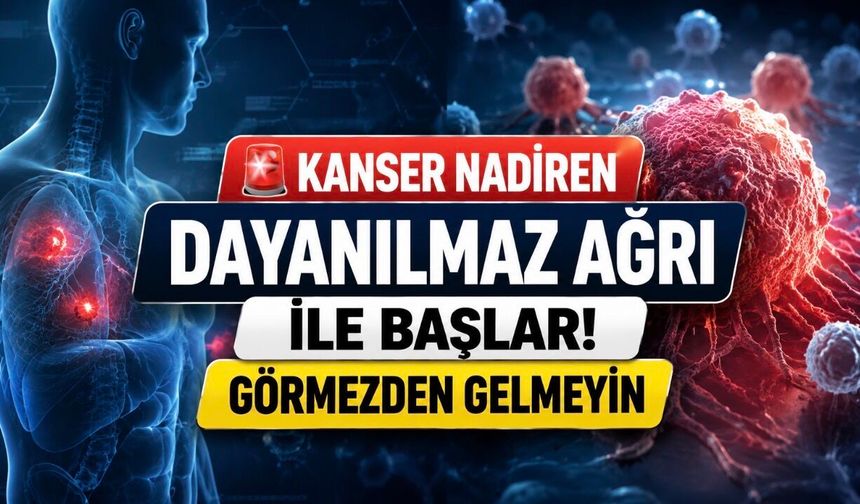 Kanser Her Zaman Ağrıyla Başlamıyor: Vücudun Görmezden Gelinmemesi Gereken Sinyalleri