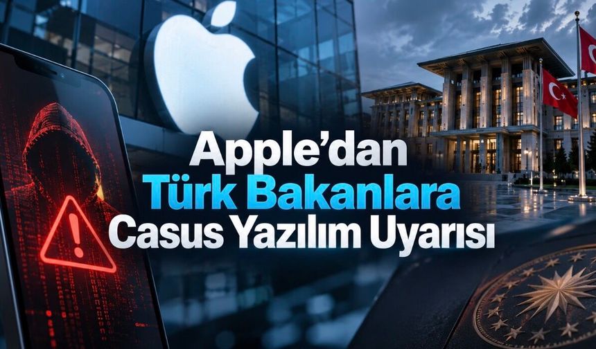 Apple Uyardı, Ankara Harekete Geçti: Bakanların Telefonları Değiştirildi
