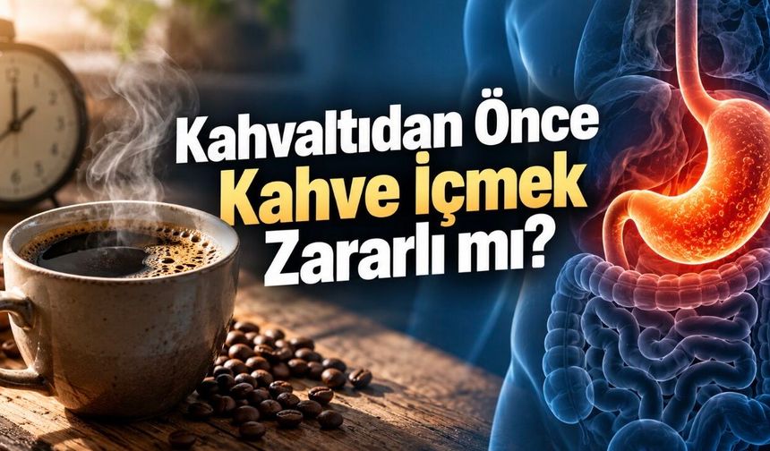 Aç Karnına Kahve İçmek Zararlı mı? Uzmanların Yanıtı Şaşırtabilir