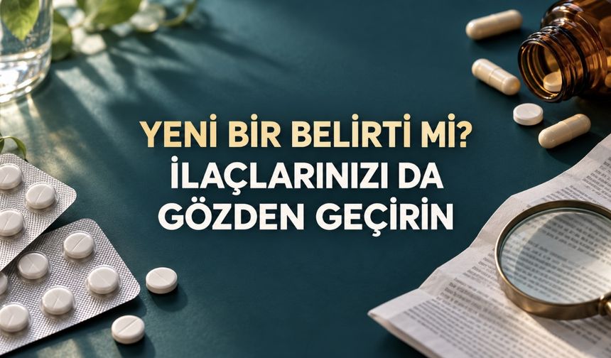 Geçmeyen öksürük, şişen ayaklar: Nedeni kullandığınız ilaç olabilir