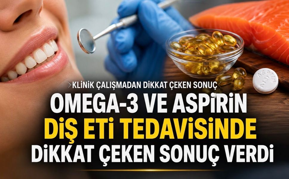 Diş eti hastalığında yeni seçenek mi? Klinik çalışmadan önemli bulgular