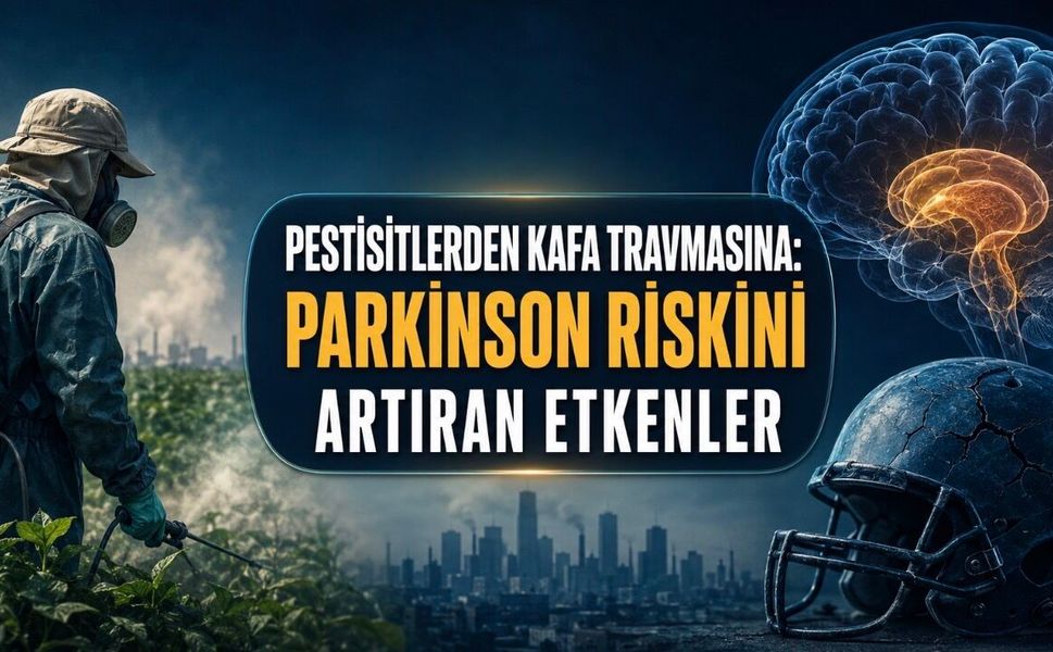 Parkinson Hastalığı Kimlerde Daha Sık Görülüyor? Değiştirilebilen ve Değiştirilemeyen Riskler