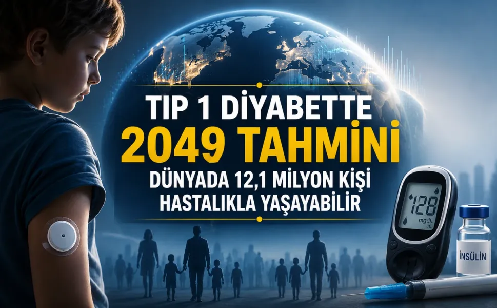 Tip 1 Diyabetle Yaşayanların Sayısı Neden Artacak? 2049 İçin Yeni Küresel Tahmin