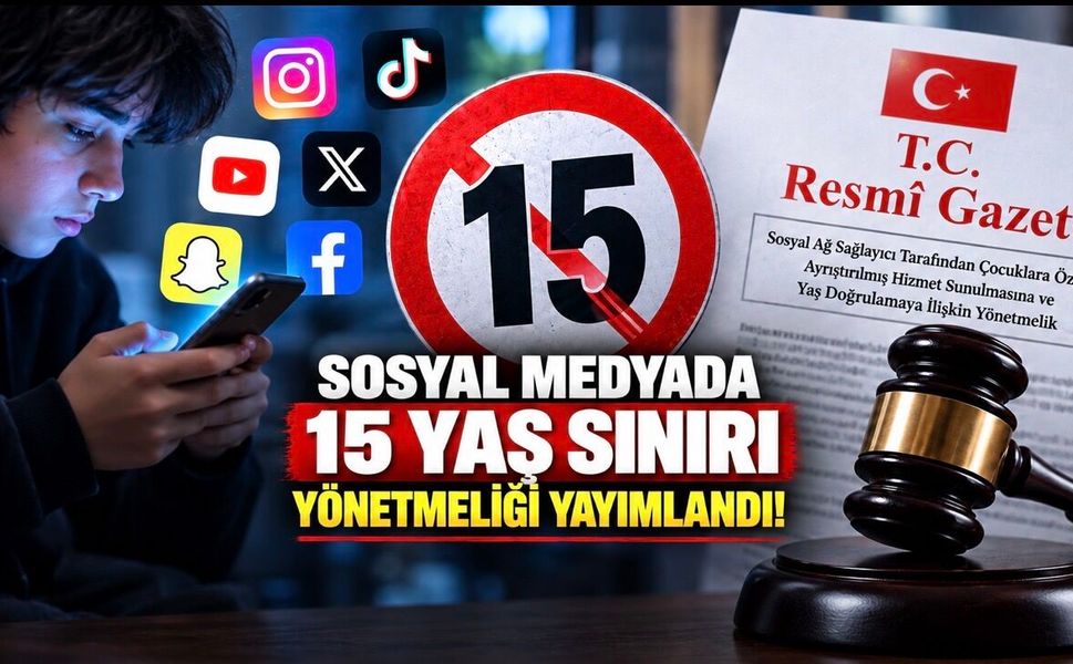 Sosyal Medyada 15 Yaş Sınırı Yönetmeliği Resmî Gazete’de Yayımlandı: Çocuk Hesaplarına Yeni Kurallar
