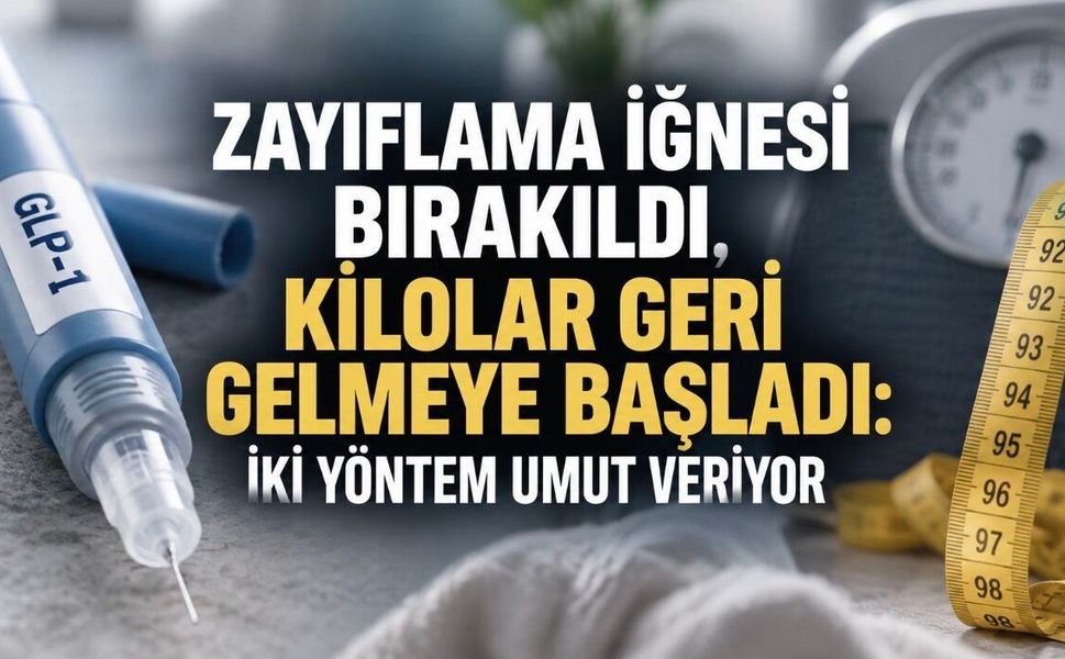 Zayıflama İğnesini Bırakanlar Neden Yeniden Kilo Alıyor? Araştırmada İki Yöntem Öne Çıktı
